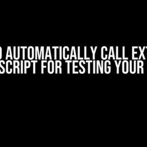 How to Automatically Call External JavaScript for Testing Your Code