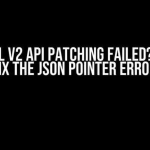 PayPal v2 API Patching Failed? Don’t Panic! Fix the JSON Pointer Error Today!